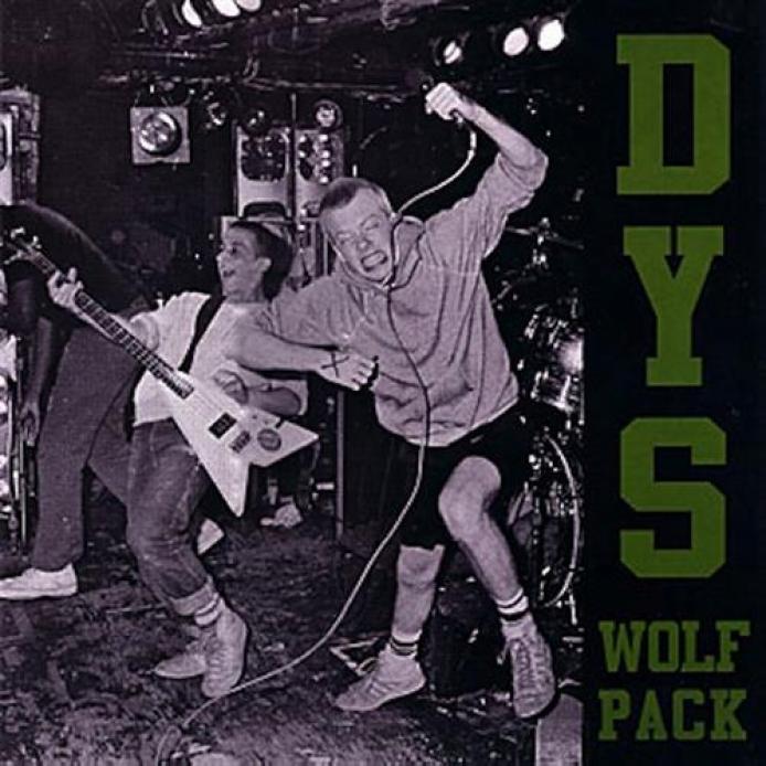 DYS - Wolfpack (1989)