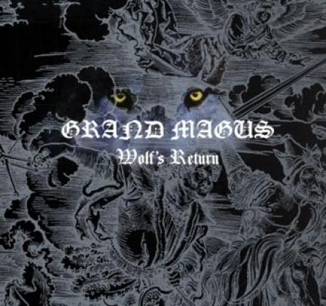 Grand Magus - Wolf's Return (2005)