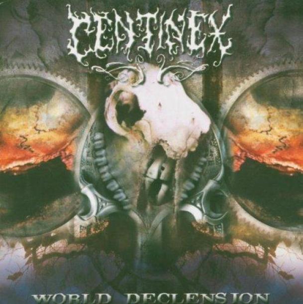 Centinex - World Declension (2005)