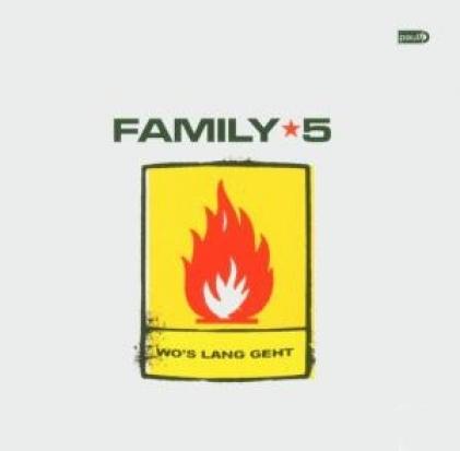 Family 5 - Wo's Lang Geht (2004)
