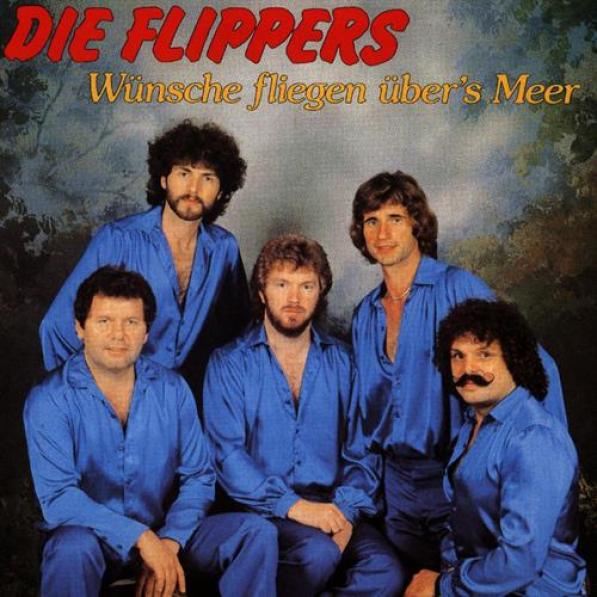 Die Flippers - Wünsche Fliegen Übers Meer (1981)