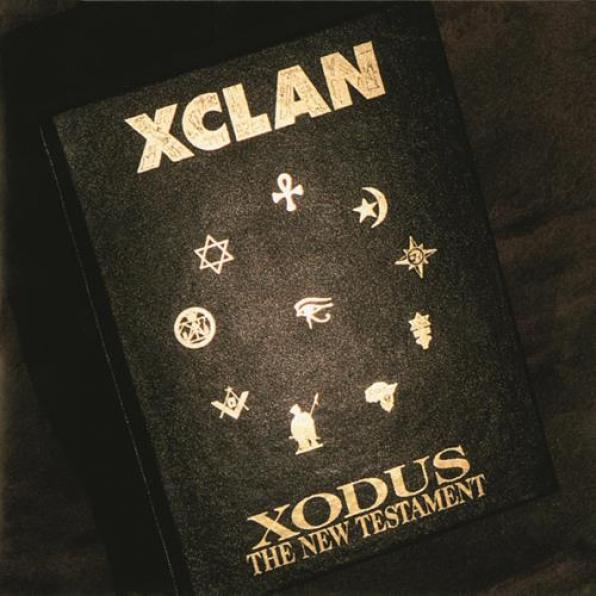 X Clan - Xodus - The New Testament (1992)