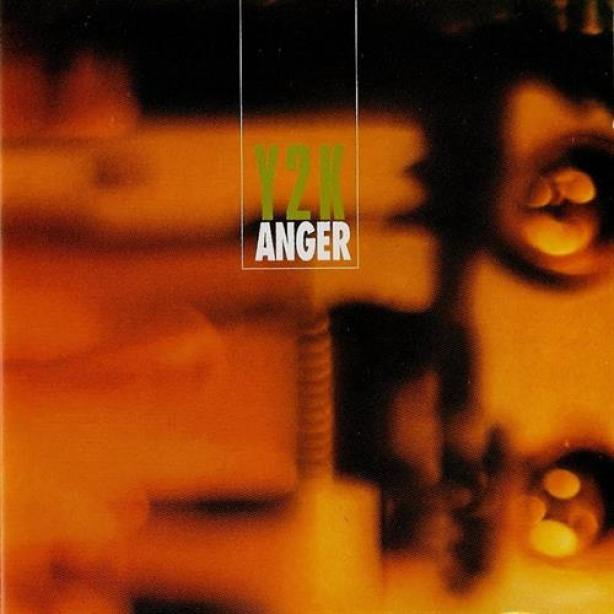 Anger - Y2K (1999)