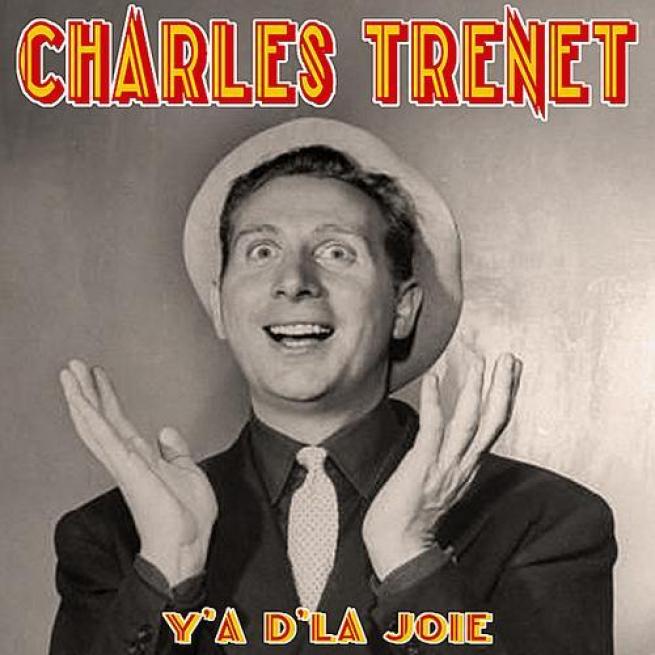 Charles Trenet - Y'A D'La Joie (1996)