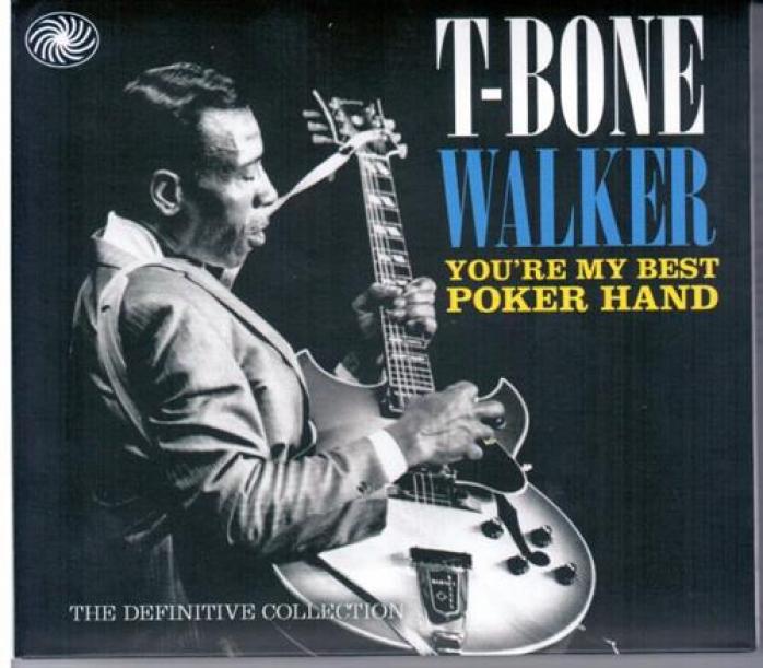 T-Bone Walker - You're My Best Poker Hand (2011)