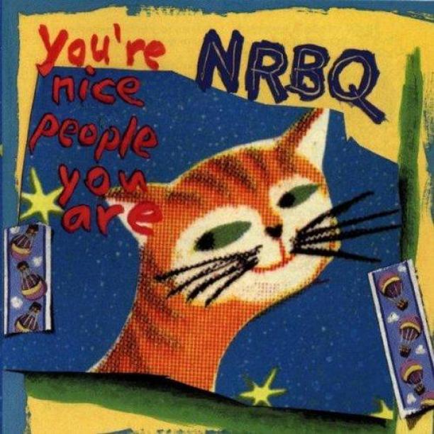 NRBQ - You're Nice People You Are (1997)