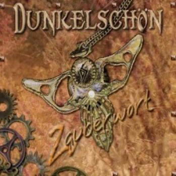 Dunkelschön - Zauberwort (2011)